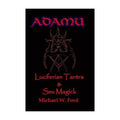 ADAMU - Luciferian Sex Magick - Ahriman Edition (book) - The Luciferian Apotheca