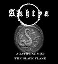 Agathodaimon the Black Flame - AKHTYA Digital Album Download - The Luciferian Apotheca