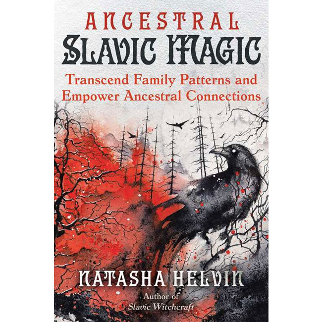 Ancestral Slavic Magic By Natasha Helvin