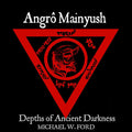 Angro Mainyush - 'Four Hells' Ritual Michael W Ford Digital Download - The Luciferian Apotheca