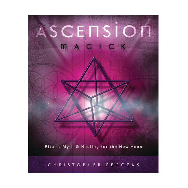 Ascension Magick  BY CHRISTOPHER PENCZAK - The Luciferian Apotheca