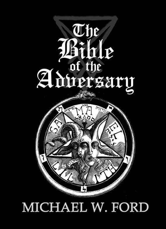 The Bible of the Adversary 10th Anniversary Edition