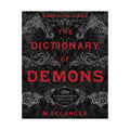 The Dictionary of Demons: Expanded & Revised BY M. BELANGER - The Luciferian Apotheca